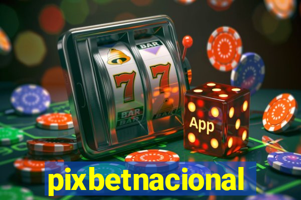 pixbetnacional