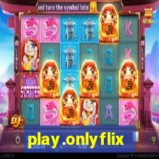 play.onlyflix