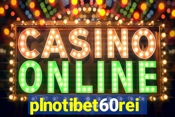 plnotibet60rei