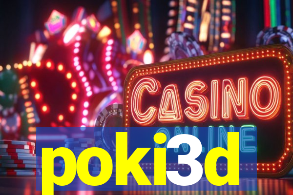 poki3d