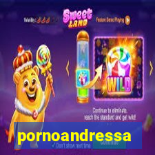 pornoandressa