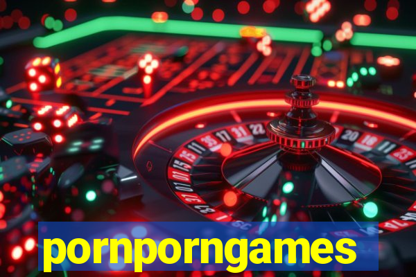 pornporngames