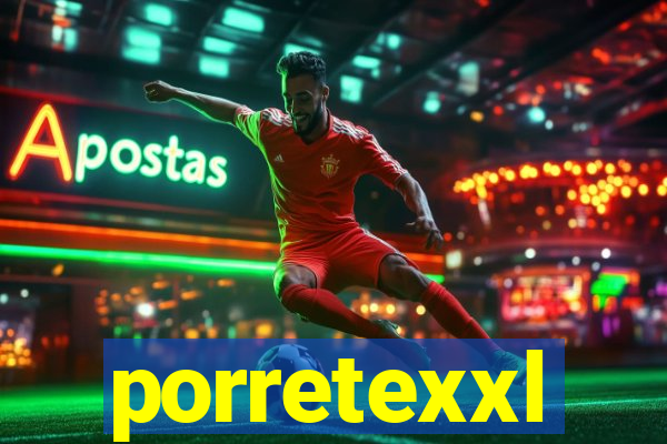 porretexxl