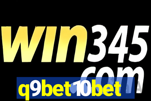 q9bet10bet