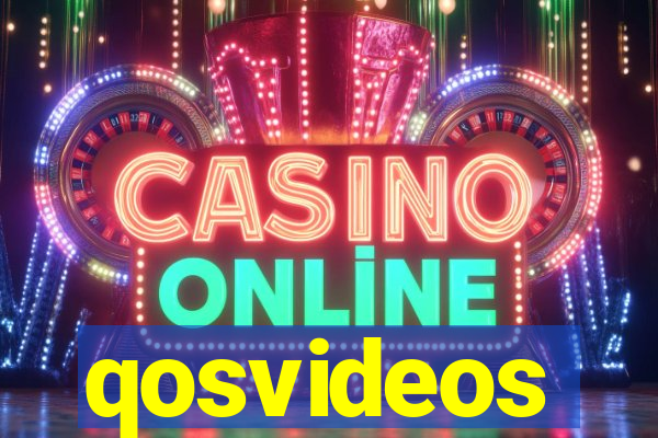 qosvideos