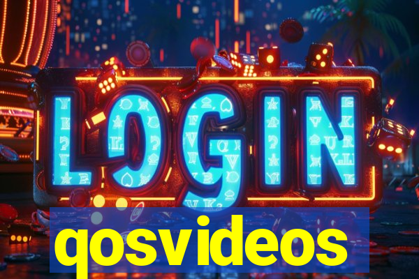 qosvideos