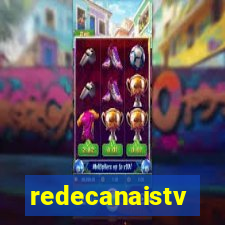 redecanaistv