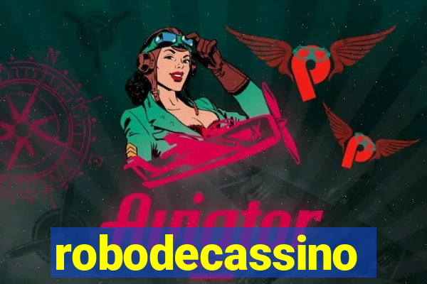 robodecassino