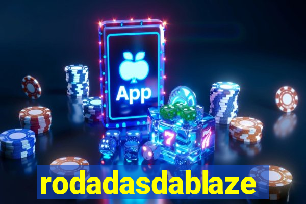 rodadasdablaze