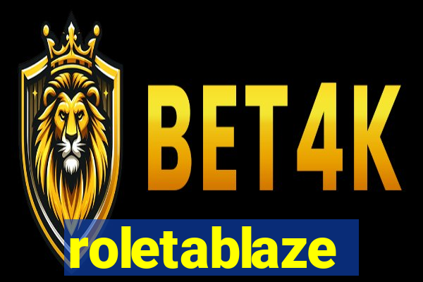 roletablaze