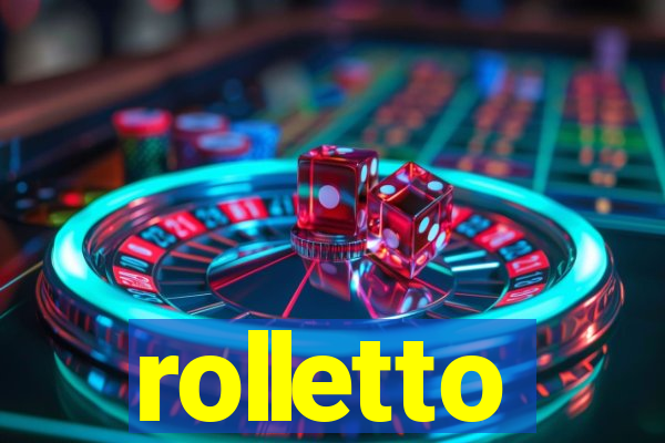 rolletto