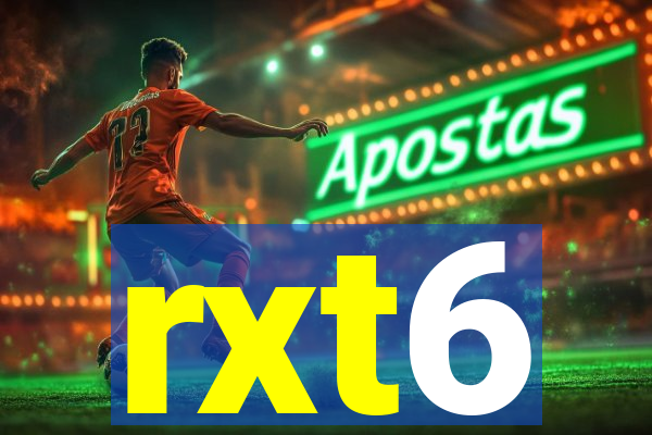 rxt6