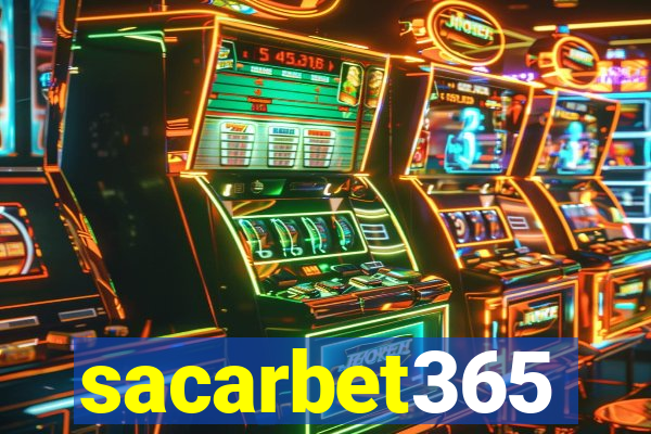 sacarbet365