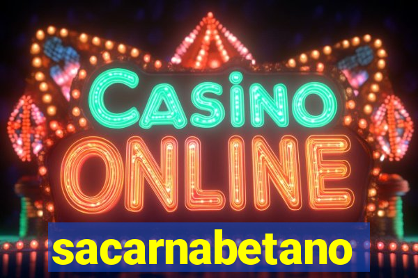 sacarnabetano