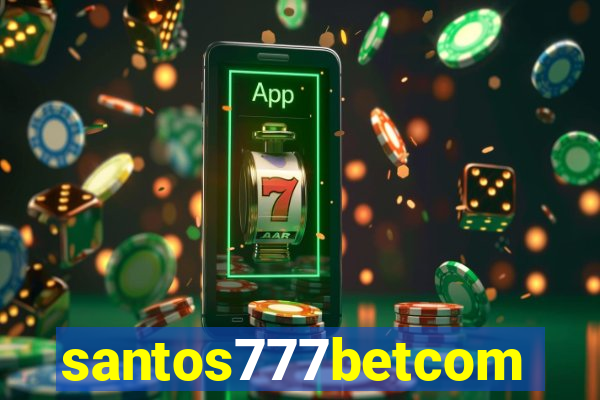santos777betcom