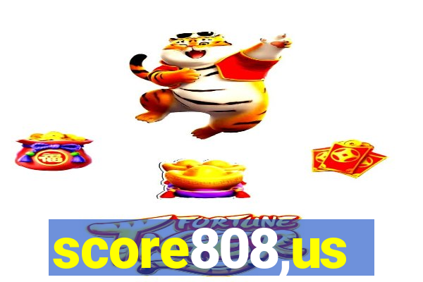 score808,us