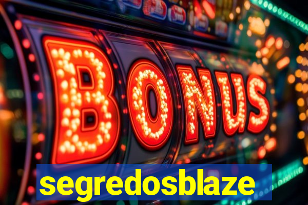 segredosblaze