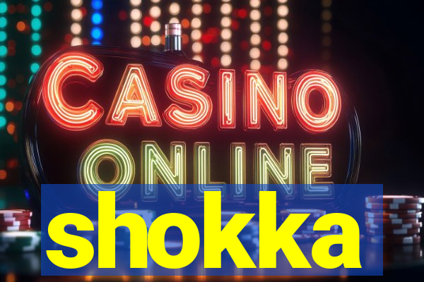 shokka