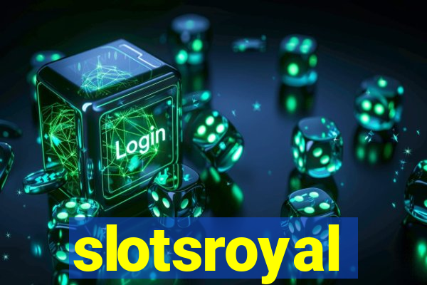 slotsroyal