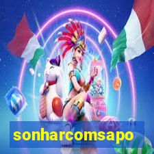 sonharcomsapo