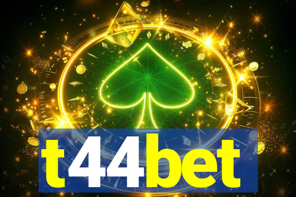 t44bet