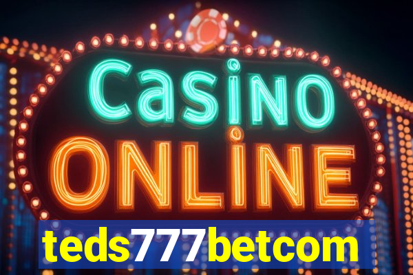 teds777betcom