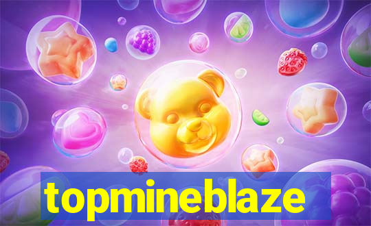 topmineblaze