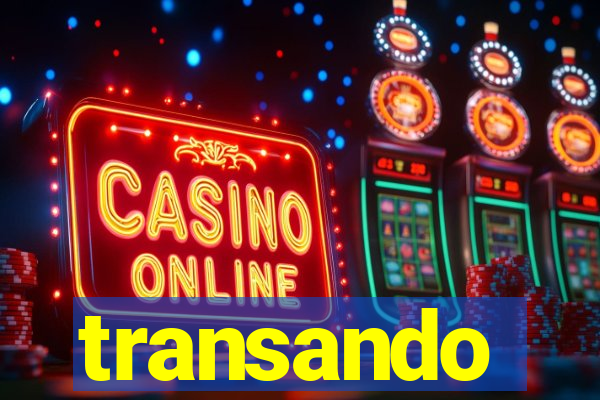 transando