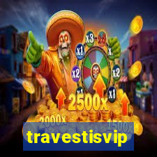 travestisvip