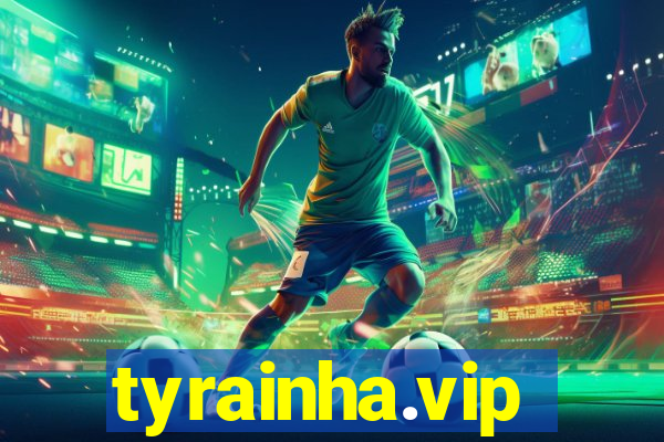 tyrainha.vip