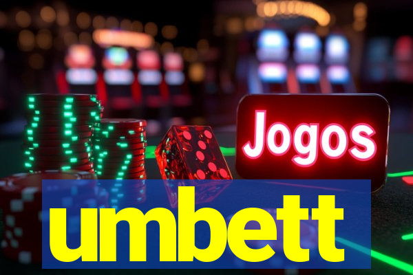 umbett