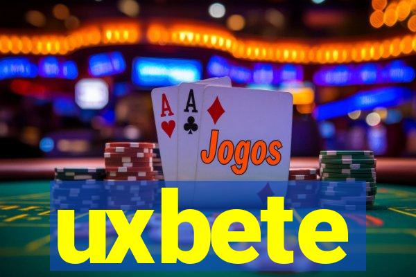 uxbete