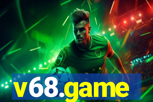 v68.game