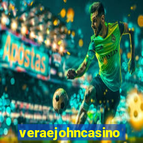 veraejohncasino