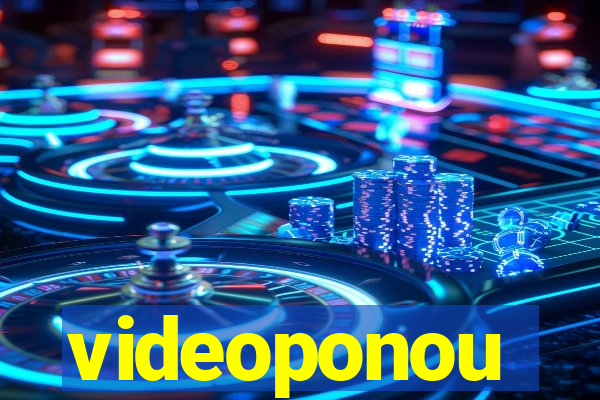 videoponou