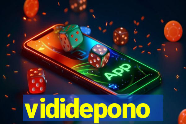 vididepono