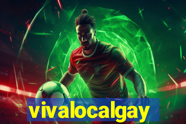 vivalocalgay
