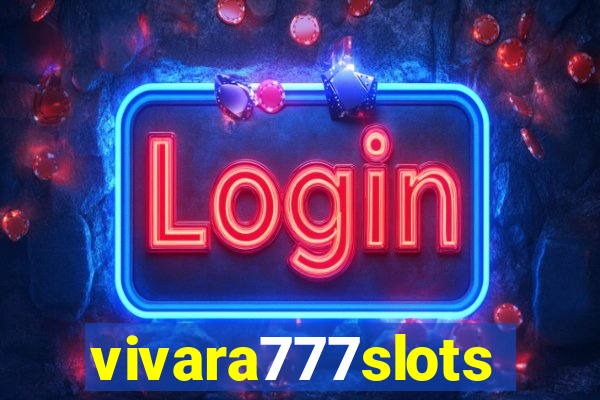 vivara777slots
