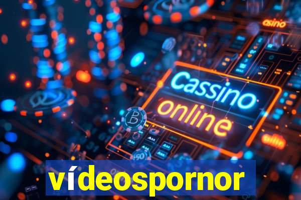 vídeospornor