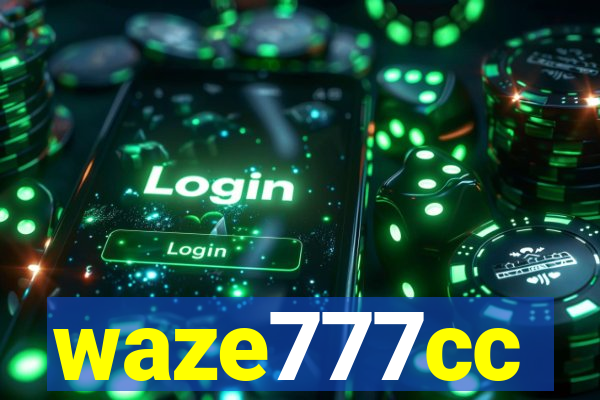 waze777cc