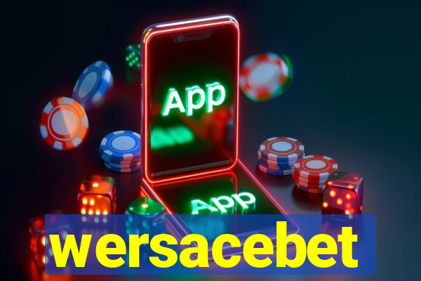 wersacebet