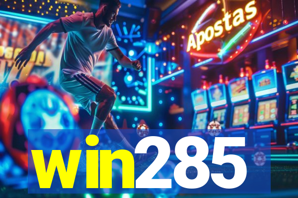 win285