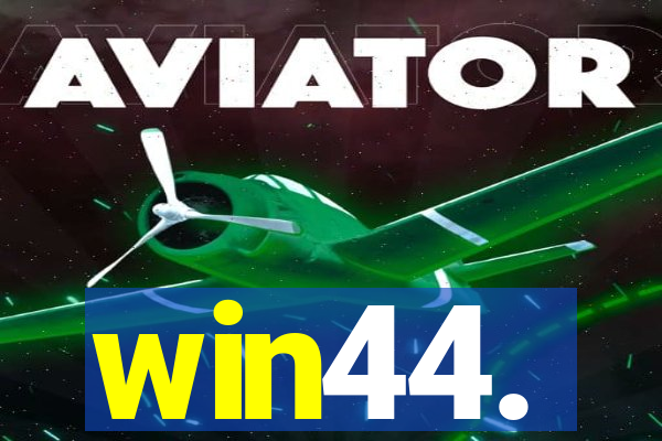 win44.