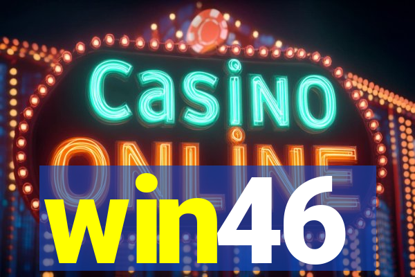 win46