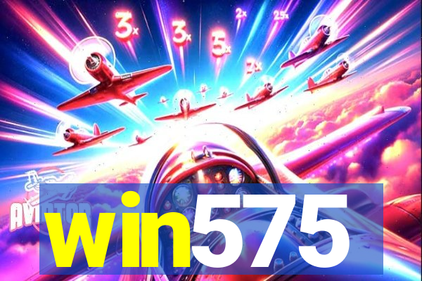 win575