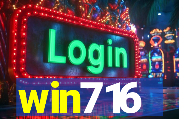win716