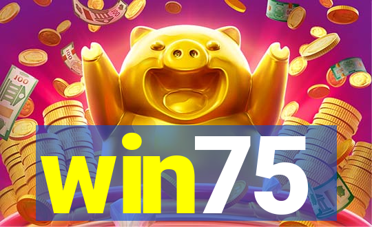 win75