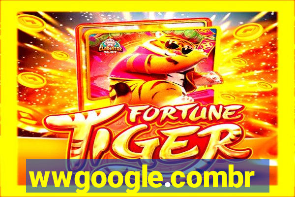 wwgoogle.combr
