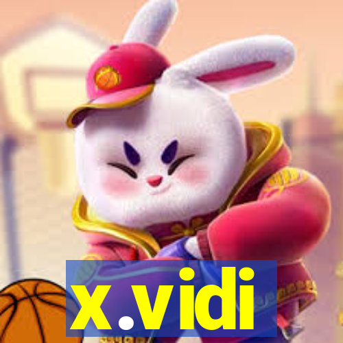 x.vidi