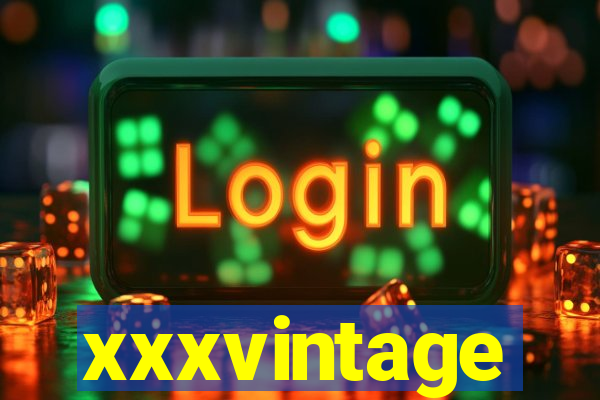 xxxvintage